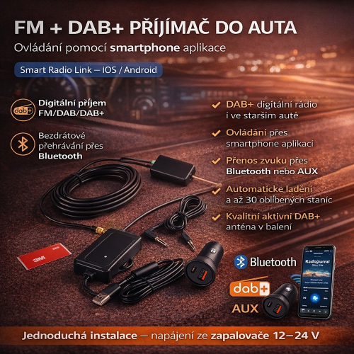 Parametry FM + DAB přijímač do auta ovládaným chytrým telefonem