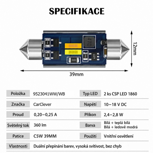 Technická špecifikácia LED žiarovky C5W Sufit 39 mm s dvoma CSP 1860 čipmi, svetelným tokom 360 lm a rozmermi 39 × 12 mm